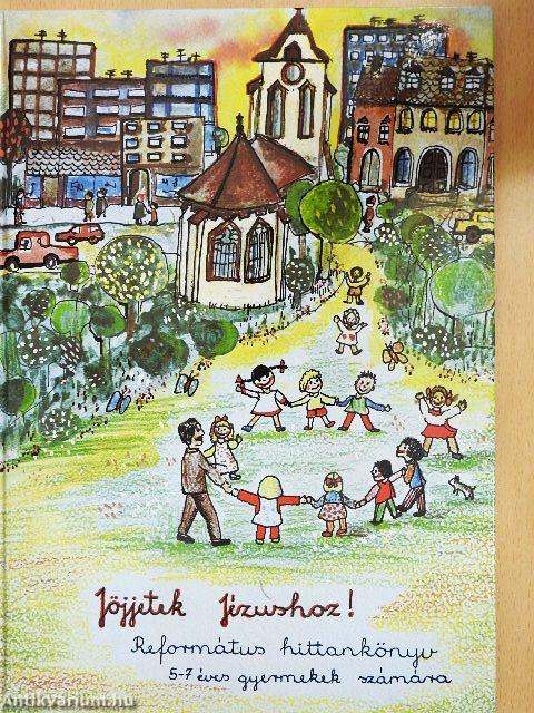 Jöjjetek Jézushoz!