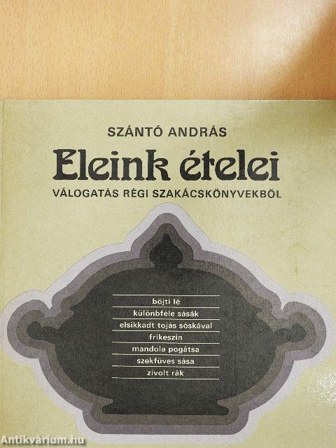 Eleink ételei