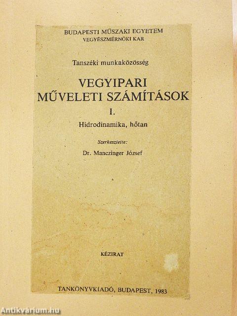 Vegyipari műveleti számítások I.