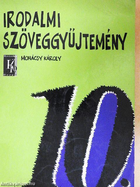 Irodalmi szöveggyűjtemény 10.