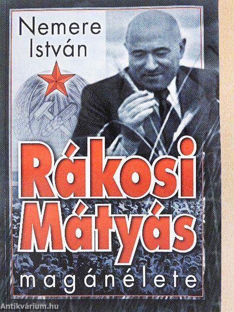 Rákosi Mátyás magánélete