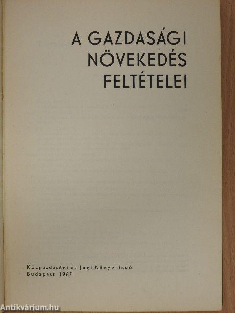 A gazdasági növekedés feltételei