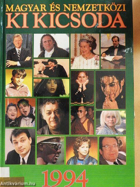 Magyar és nemzetközi ki kicsoda 1994