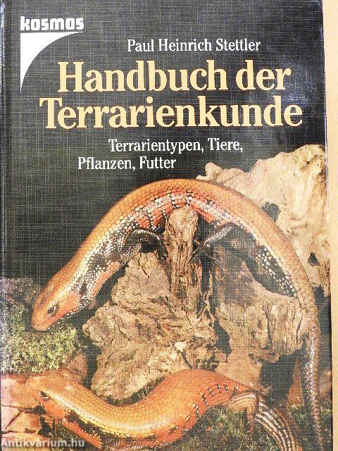 Handbuch der Terrarienkunde