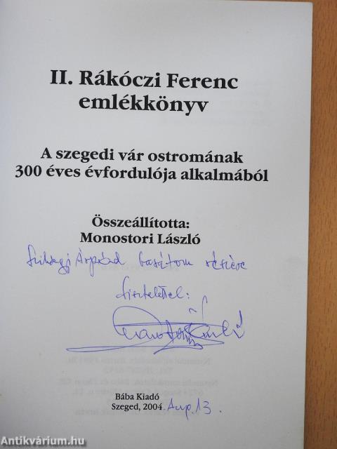 II. Rákóczi Ferenc emlékkönyv (dedikált példány)
