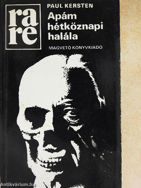 Apám hétköznapi halála