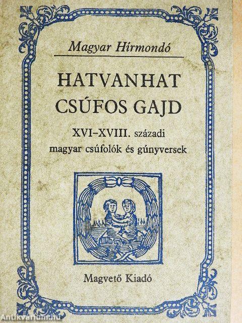 Hatvanhat csúfos gajd