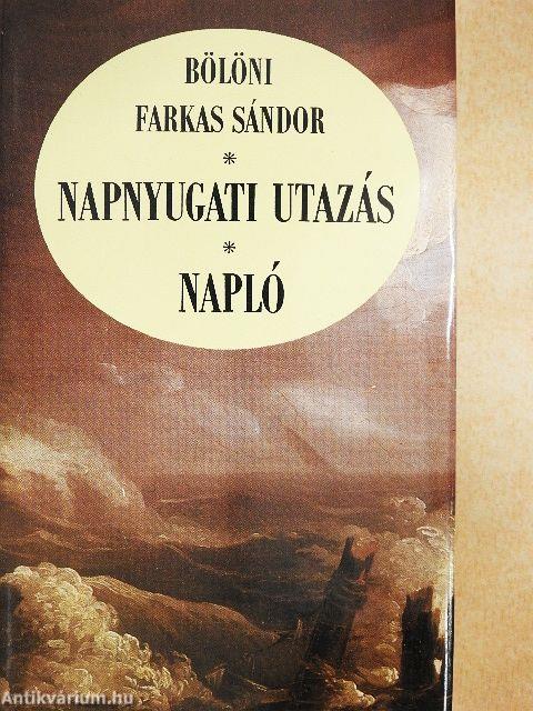 Napnyugati utazás/Napló