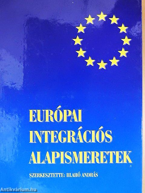 Európai integrációs alapismeretek
