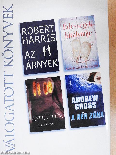 Az árnyék/Édességek királynője/Sötét tűz/A kék zóna