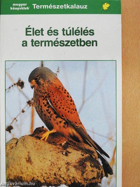 Élet és túlélés a természetben