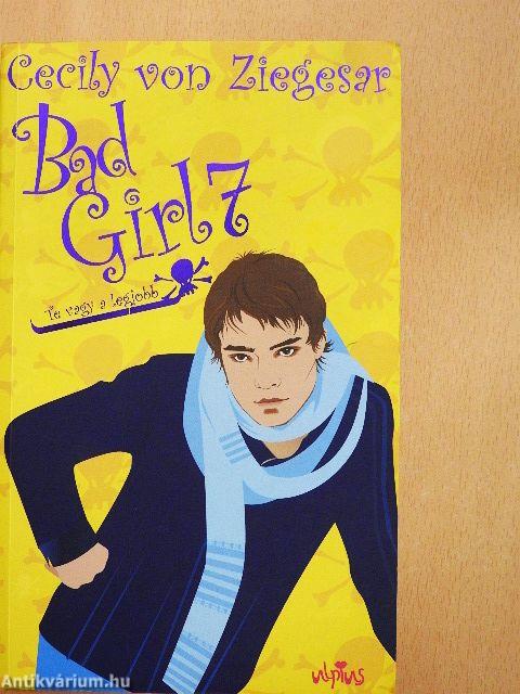 Bad Girl 7.