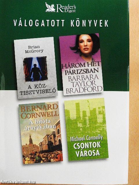 Csontok városa/Három hét Párizsban/A bitófa árnyékában/A köztisztviselő