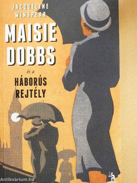 Maisie Dobbs és a háborús rejtély