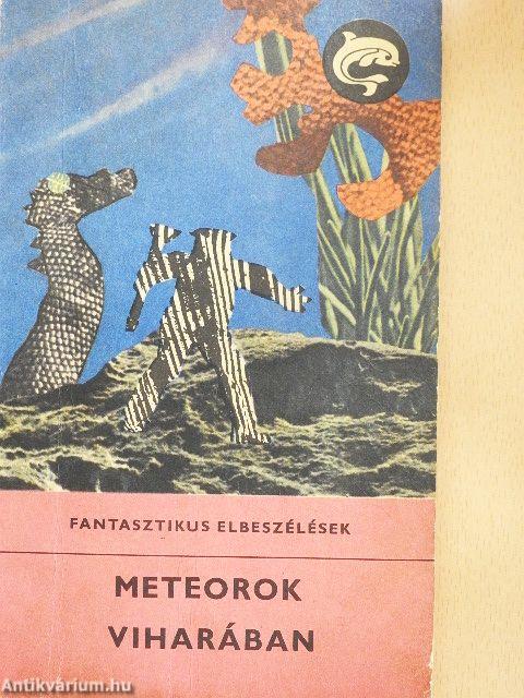 Meteorok viharában