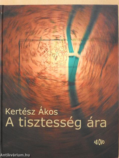 A tisztesség ára (dedikált példány)