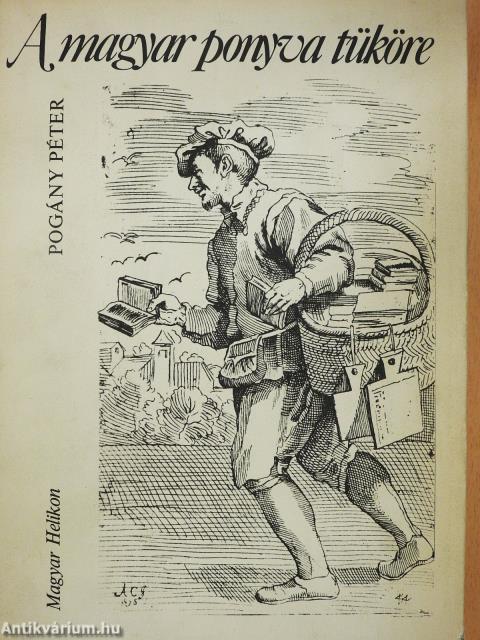 A magyar ponyva tüköre (dedikált példány)