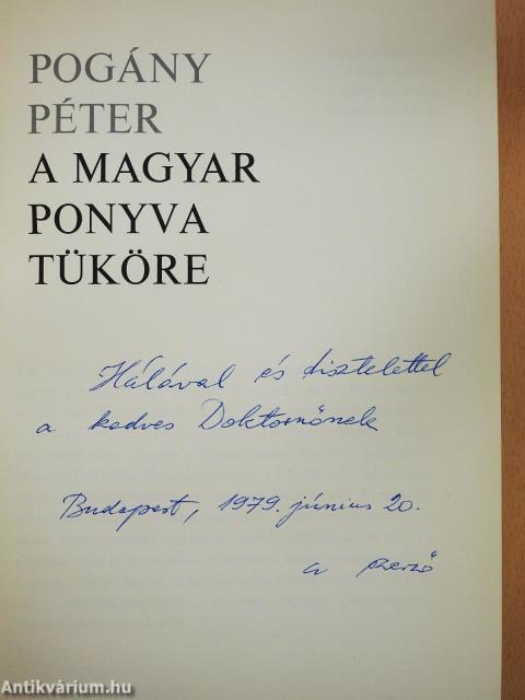 A magyar ponyva tüköre (dedikált példány)