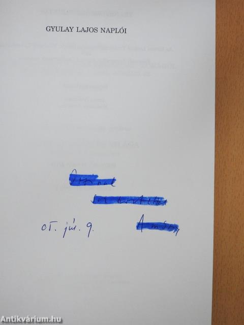 Gyulay Lajos Naplói I-II. (dedikált példány)