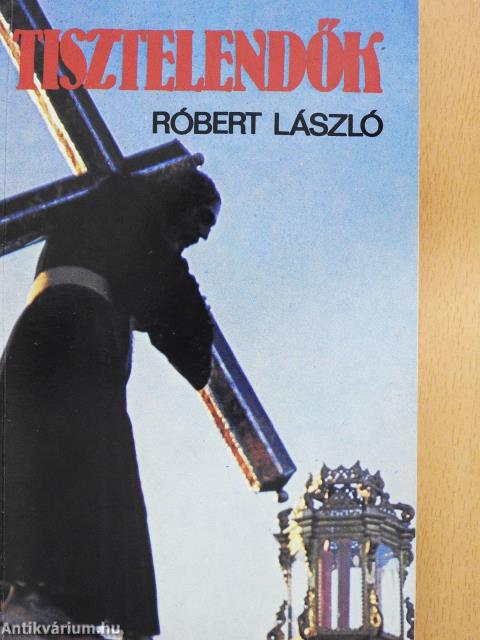 Tisztelendők (dedikált példány)