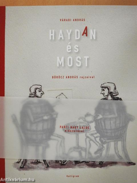 Haydan és most (dedikált példány)