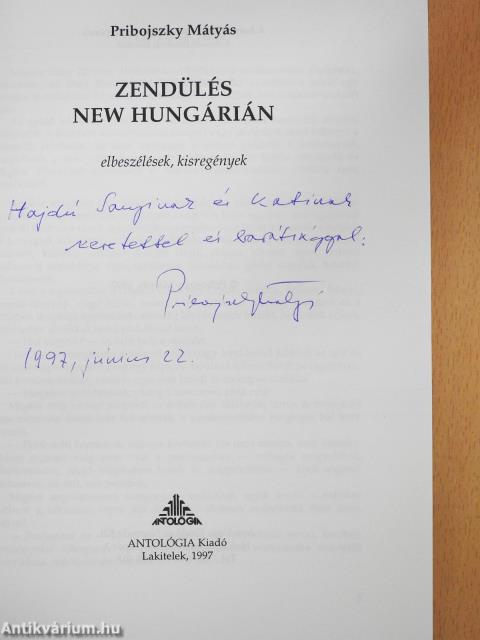 Zendülés New Hungárián (dedikált példány)