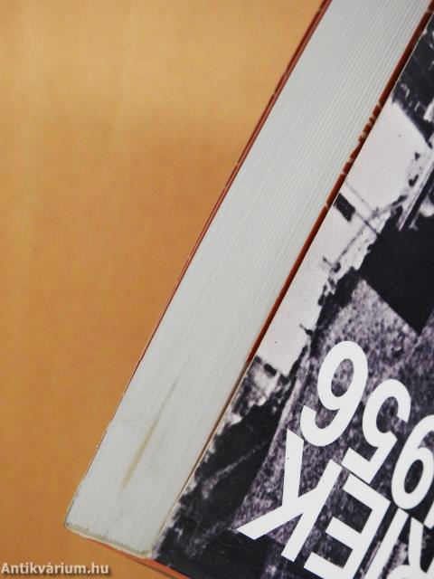 A Széna tériek 1956 (dedikált példány)