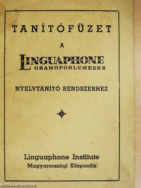Tanítófüzet a Linguaphone gramofónlemezes nyelvtanító rendszerhez