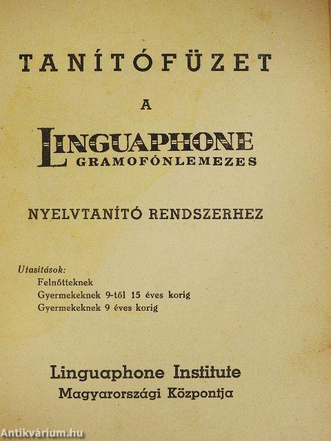 Tanítófüzet a Linguaphone gramofónlemezes nyelvtanító rendszerhez
