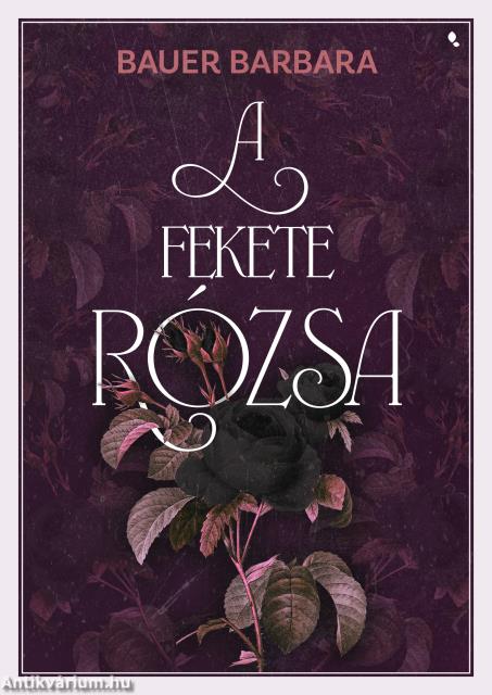 A fekete rózsa