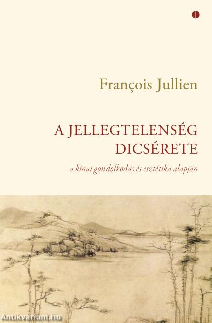 A jellegtelenség dicsérete