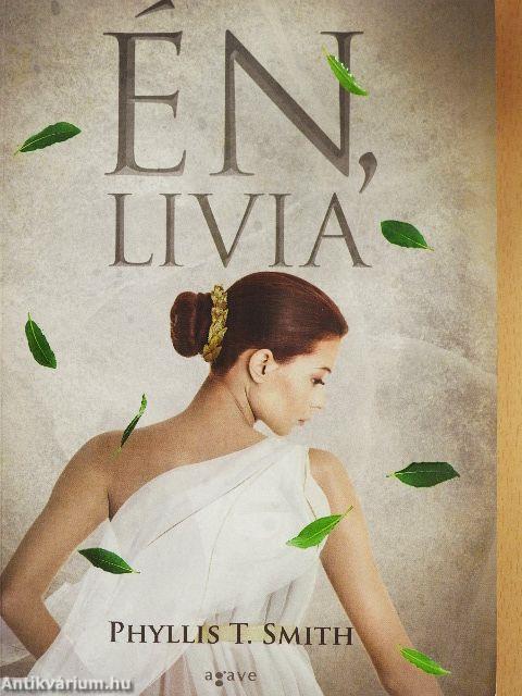 Én, Livia
