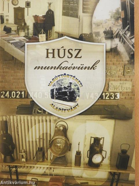 Húsz munkaévünk (dedikált példány)