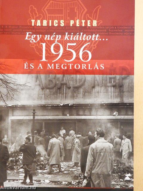 Egy nép kiáltott... (dedikált példány)