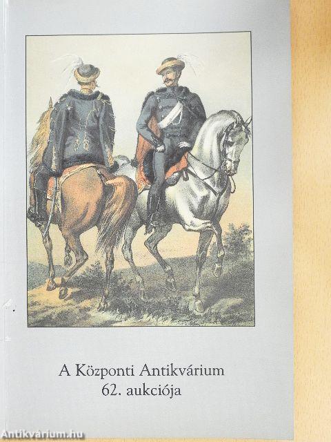 A Központi Antikvárium 62. aukciója