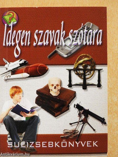 Idegen szavak szótára