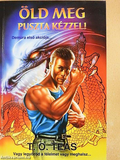 Öld meg puszta kézzel!