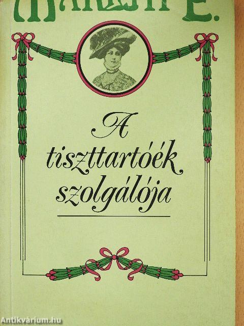 A tiszttartóék szolgálója