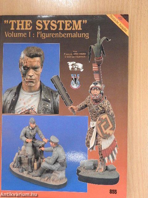 "The System" Volume I: Figurenbemalung
