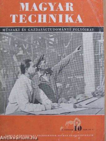 Magyar Technika 1947. 10. szám/Magyar Közlekedés 1947. 9. szám/Magyar Textiltechnika 1947. 7. szám/Többtermelés 1947. 6. szám/Általános Mérnök 1947. 6. szám