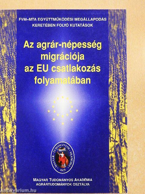 Az agrár-népesség migrációja az EU csatlakozás folyamatában