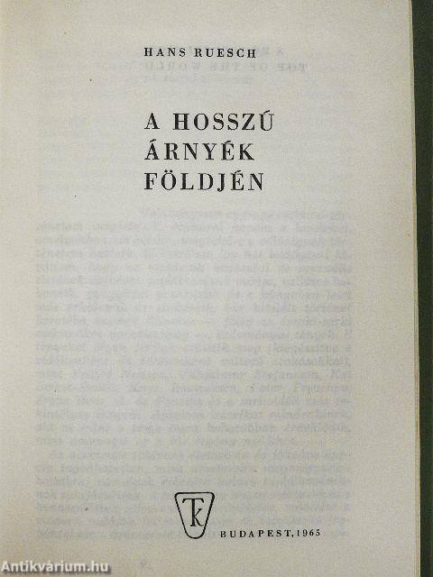 A hosszú árnyék földjén