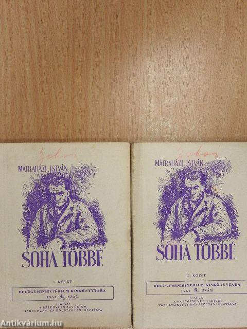 Soha többé I-II.