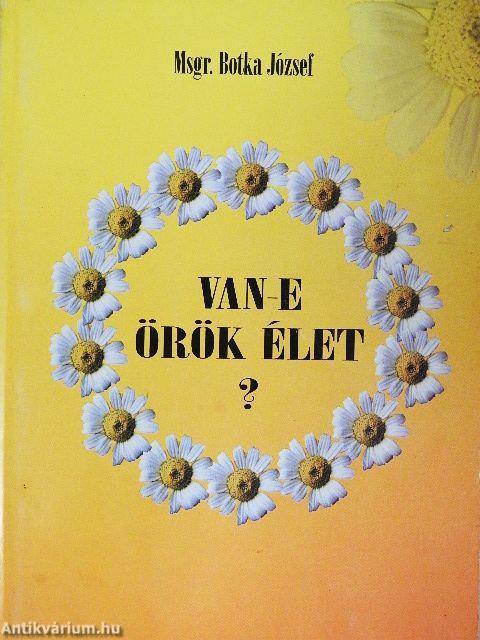 Van-e örök élet?
