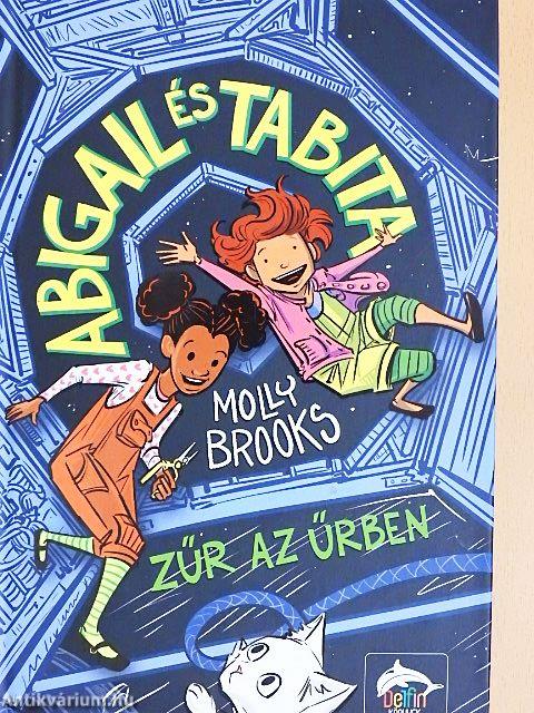 Abigail és Tabita - Zűr az űrben
