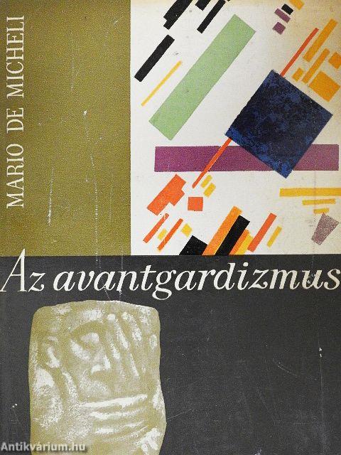 Az avantgardizmus 