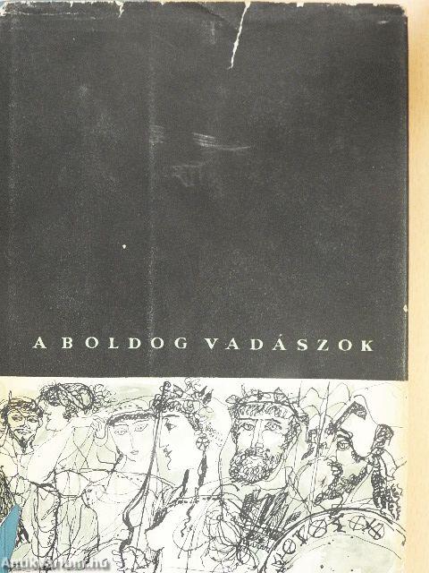 A boldog vadászok