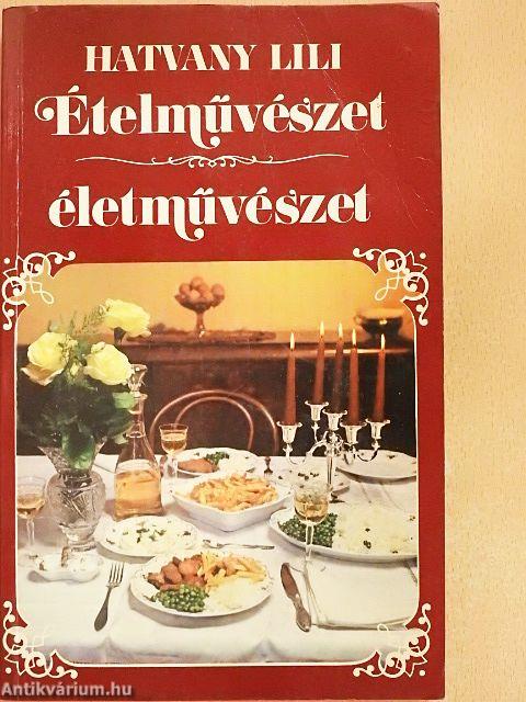 Ételművészet, életművészet