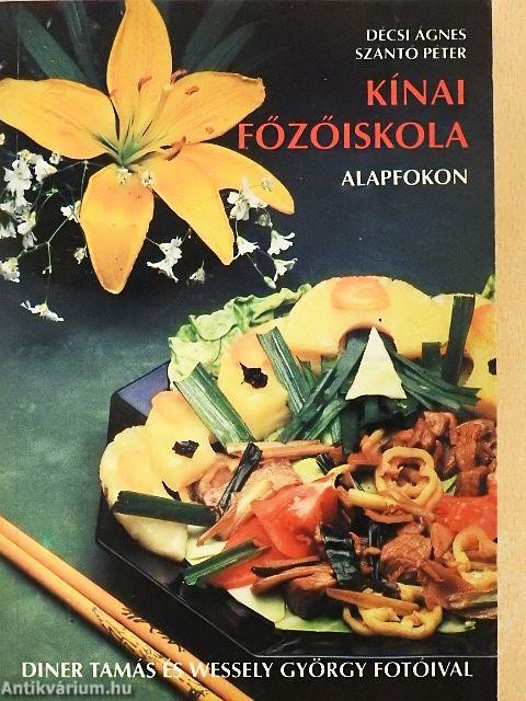 Kínai főzőiskola alapfokon