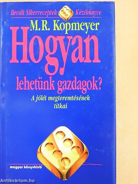 Hogyan lehetünk gazdagok?